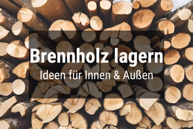 Bild von Brennholz lagern 🔥 5 Ideen Aufbewahrung Innen & Au